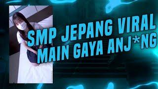 SMP JEPANG MAIN GAYA DOGY SAMPE CROT 