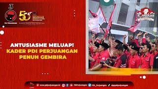 Antusiasme Meluap Kader PDI Perjuangan Penuh Gembira