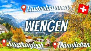 WENGEN SWITZERLAND Discovering the Jungfrau Region Männlichen Lauterbrunnen Valley & MORE