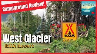 West Glacier KOA Resort  W. Glacier Montana