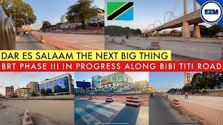 Wow BRT phase 3 taking its shape along Bibi Titi road DAR ES SALAAM  Africas next big thing