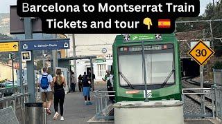 Barcelona to Montserrat monastery train station guidance views& tour   4K