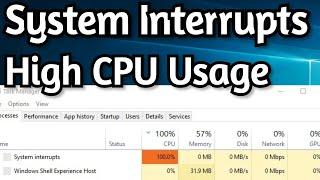 Fix System Interrupts High CPU Usage on Windows 10  System Interrupts Fix