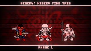 Misery Misery Time Trio Phase 1 - Returning The World To Its Origin