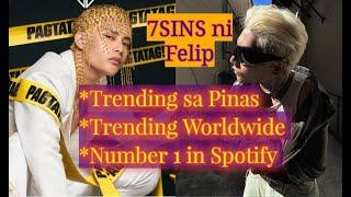 ILANG ARAW na Still TRENDING & #1 sa Mundo at PINAS ang 7SINS ni FELIP