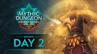 Mythic Dungeon International 2024  Group B  Day 2