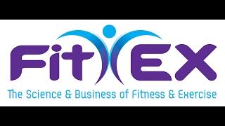 FitEx - the Science & Business of Fitness & Exercise