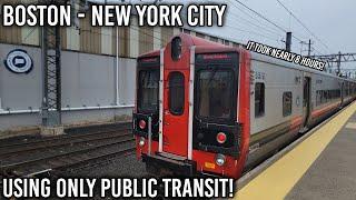 Boston To New York City Using ONLY Public Transit