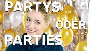 Partys oder Parties  Einfache Deutsch-Tipps