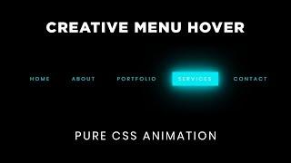 Creative Pure CSS Menu Hover Effect