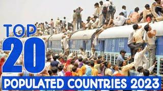 Top 20 Most Populated Countries In The World 2023