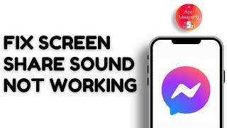 How To Fix Messenger Screen Share Sound Not Working  Easy