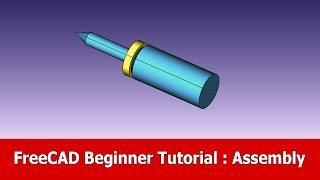 FreeCAD Beginner Tutorial Assembly