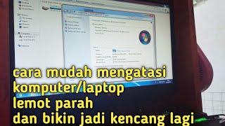 Cara Mengatasi Komputer lemot di Windows 78 dan 10