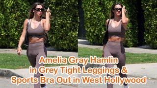 Amelia Gray Hamlin in Grey Tight Leggings & Sports Bra Out in West Hollywood