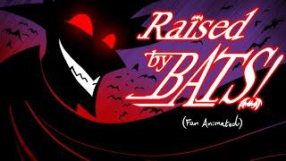 Raised By Bats Fan Animated Season 2 Episode 2