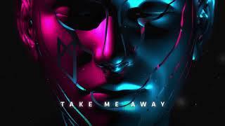 MYST - Take Me Away Official Audio