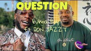 Burnaboy ft Don jazzy  question Lyrics video