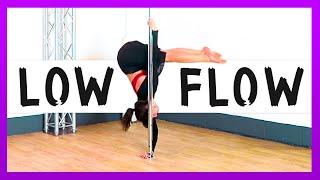 Pole Dance LOW FLOW Choreography STEP BY STEP