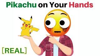 This video will make you see a Pikachu on your handsREAL