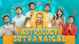 Astrology Sothanaigal  Fantasy Comedy  Sothanaigal