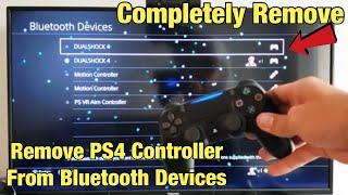 PS4 How to Completely Remove DualShock 4 Controller from Bluetooth Devices