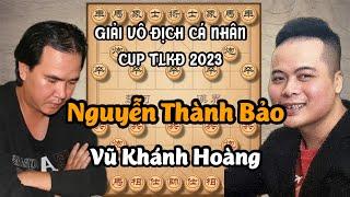 Nguyễn Thành Bảo vs Vũ Khánh Hoàng  Giải Vô Địch Cá Nhân Cup TLKĐ 2023