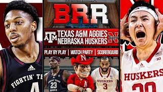 Texas A&M Aggies vs Nebraska Cornhuskers  LIVE Reaction  Scoreboard  Play By Play  Postgame