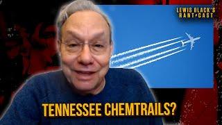 Lewis Black Discusses Tennessee Chemtrails  Lewis Blacks Rantcast clip