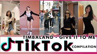 TIMBALAND GIVE IT TO ME BEAT ONLY TIKTOK COMPILATION  NEW TIKTOK DANCE TREND 2022 LATEST