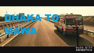 DHAKA TO MAWA HIGHWAY BY BUS 