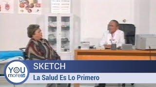 Sketch - La Salud Es Lo Primero