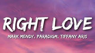 Mark Mendy Paradigm Tiffany Aris - Right Love Lyrics