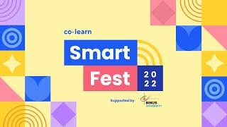 SmartFest 2022 - Ngumpul bareng CoFriends asik banget