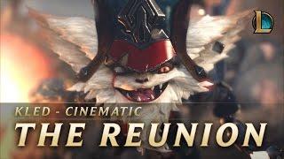 Kled The Reunion  New Champion Teaser - League of Legends