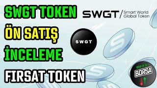 SWGT TOKEN ÖN SATIŞ  BU FIRSATI KAÇIRMA  KATIL VE KAZAN  Altcoin  SWGT 