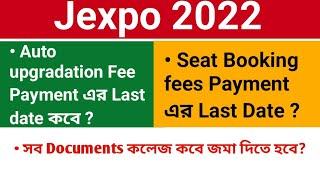 Jexpo 2022 Admission Auto upgradationSeat booking fees last date 