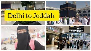 Delhi to Jeddah ⏭️ Mecca for umrah  Alhamdulillah ️ Suhanas vlog