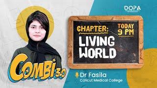 Living World  Fasila  For NEET Aspirants  Combi 3.0 #neet2024 #neetprepartion