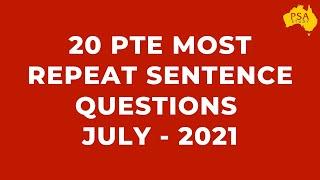 PTE Speaking - 20 Most PTE REPEAT SENTENCE Questions July 2021 - PSA Study