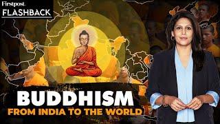 How did Buddhism Spread from India to Southeast Asia  Flashback with Palki Sharma
