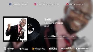 Alex Acheampong - Saul ft.Young Missionaries Official Audio Visualiser-OLDIE  2000s