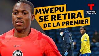 ¡Shock en la Premier Mwepu se retira del fútbol por un problema cardiaco  Telemundo Deportes