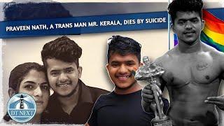 Praveen Nath the transman  Mr. Kerala dies by suicide  Dtnext