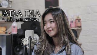 ADA DIA - SUPER EMAK  RINA APRILIANA COVER