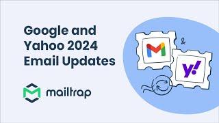  Breaking 2024 Google and Yahoo Email Updates Explained- by Mailtrap