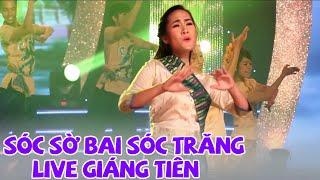 SÓC SỜ BAI SÓC TRĂNG - GIÁNG TIÊN