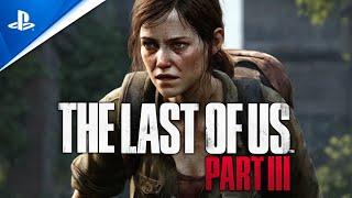 The Last Of Us Part 3 Trailer Oficial Cinematic  Concept By INEGAVEL GAMER