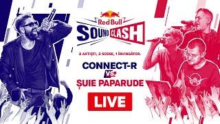 LIVE  Red Bull SoundClash Connect-R vs. Șuie Paparude