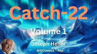 Catch-22 Volume 1 - by Joseph Heller.